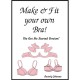 Bok: Make & Fit : your own Bra!